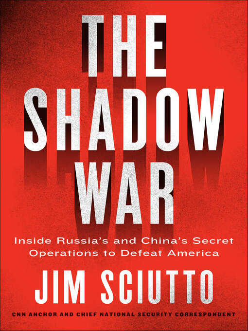 Title details for The Shadow War by Jim Sciutto - Wait list